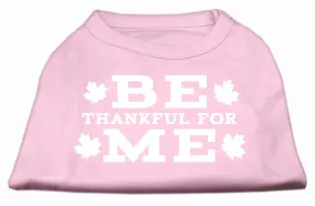 Be Thankful for Me Screen Print Shirt Light Pink XL (16)